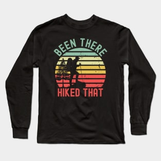 Been There Hiked That Long Sleeve T-Shirt